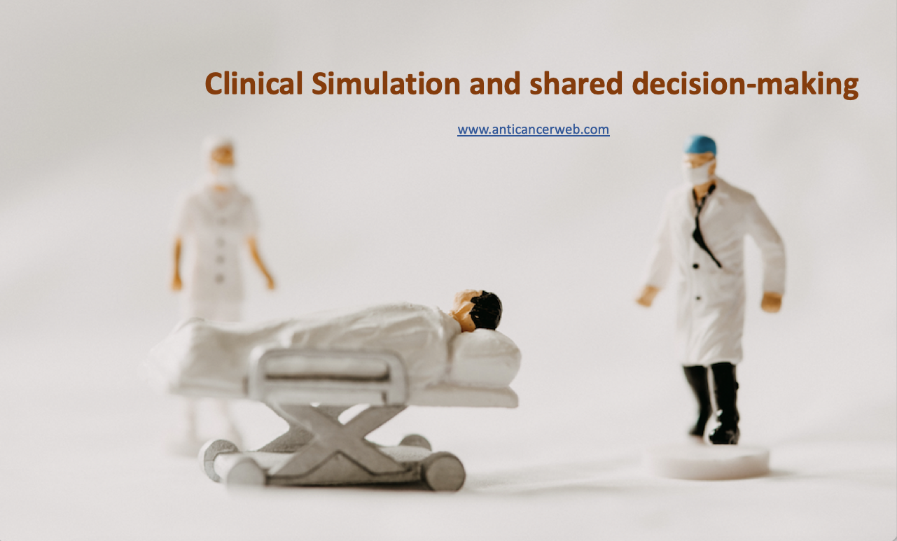 Clinical simulation and shared decision-making